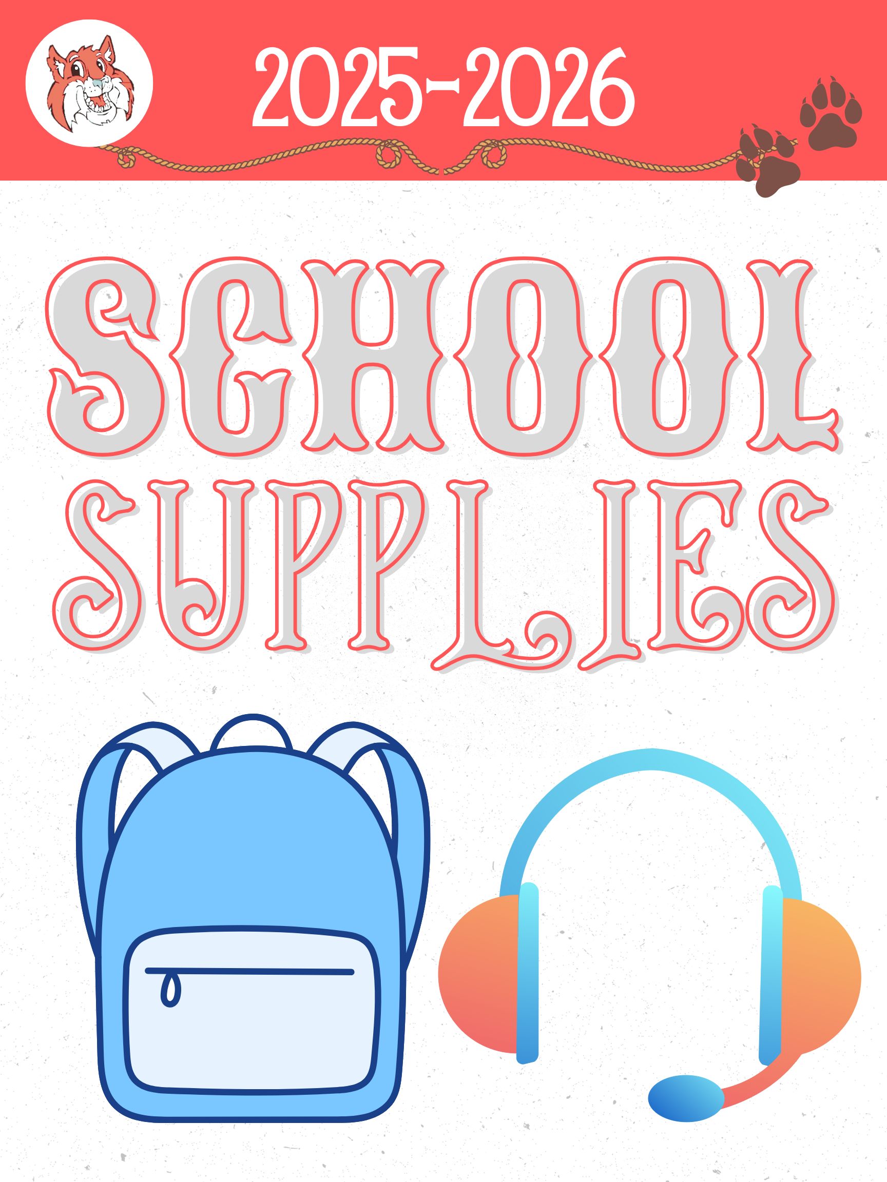 Decorative Image with the words 2025-2026 School Supplies and an image of a back pack and headphones with microphone